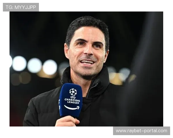 阿森纳欧冠大胜马竞震撼欧洲 足坛热议阿尔特塔晋级名帅行列